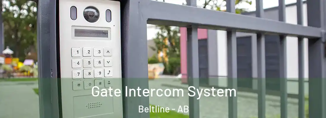  Gate Intercom System Beltline - AB