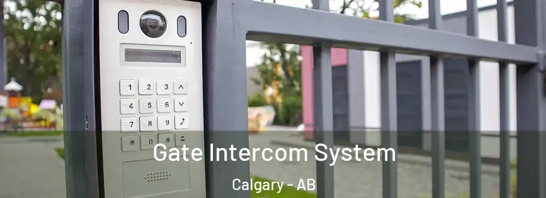  Gate Intercom System Calgary - AB