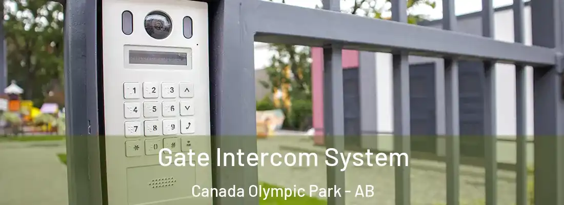  Gate Intercom System Canada Olympic Park - AB