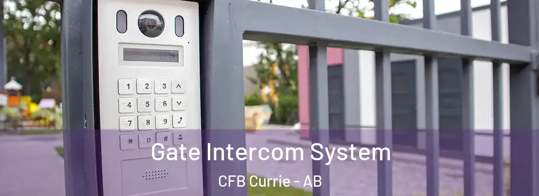  Gate Intercom System CFB Currie - AB