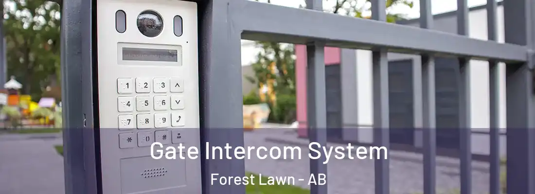 Gate Intercom System Forest Lawn - AB