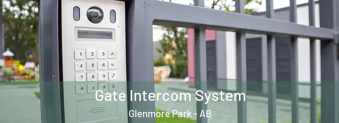  Gate Intercom System Glenmore Park - AB