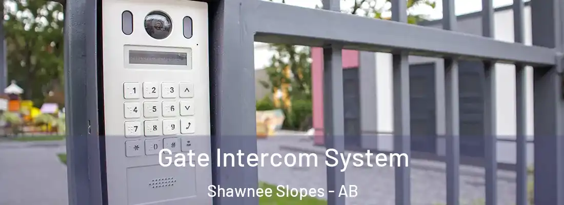  Gate Intercom System Shawnee Slopes - AB