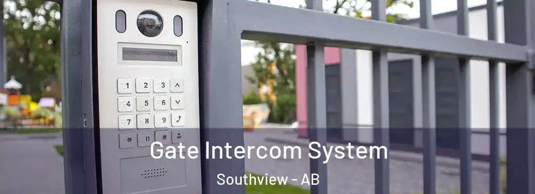  Gate Intercom System Southview - AB