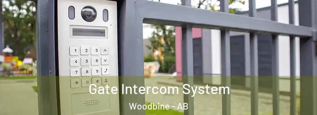  Gate Intercom System Woodbine - AB