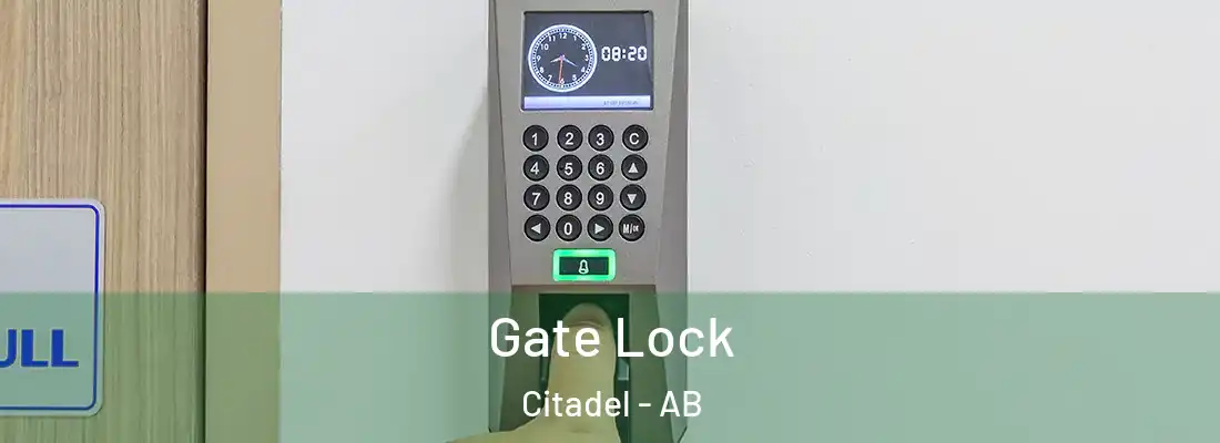  Gate Lock Citadel - AB