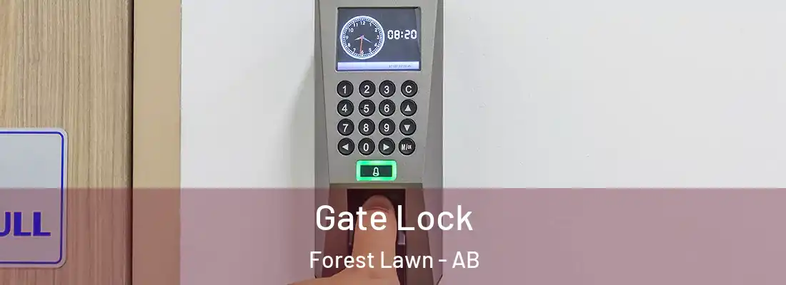  Gate Lock Forest Lawn - AB