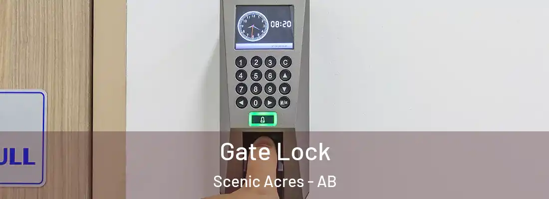  Gate Lock Scenic Acres - AB