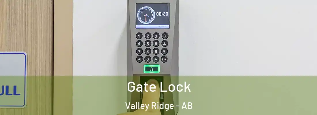  Gate Lock Valley Ridge - AB