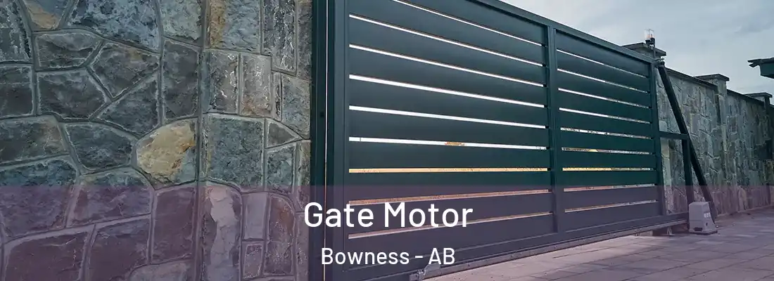  Gate Motor Bowness - AB