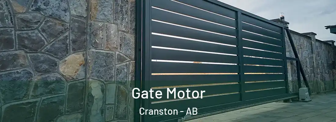  Gate Motor Cranston - AB