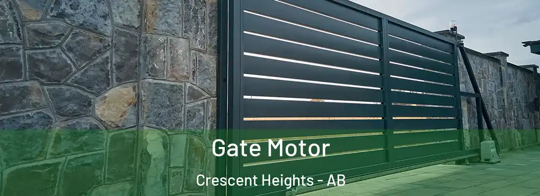  Gate Motor Crescent Heights - AB