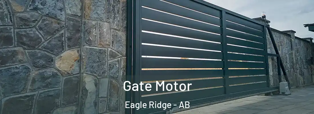  Gate Motor Eagle Ridge - AB