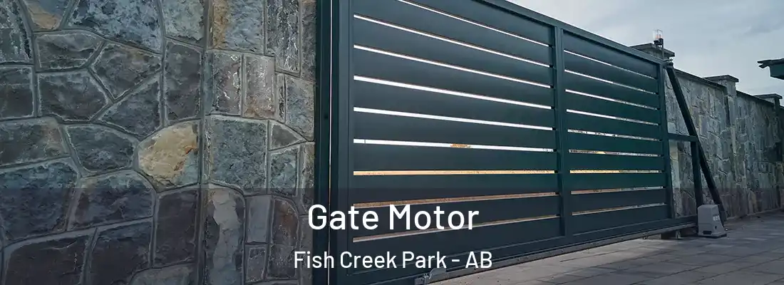  Gate Motor Fish Creek Park - AB