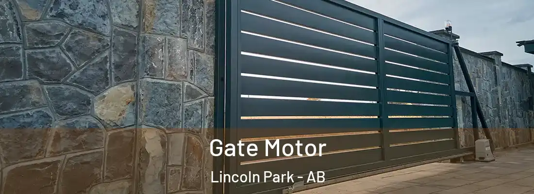  Gate Motor Lincoln Park - AB