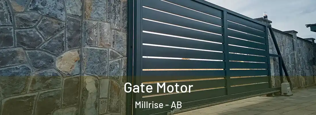  Gate Motor Millrise - AB