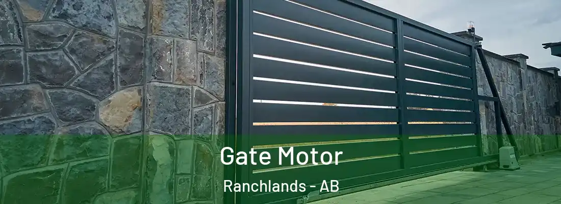  Gate Motor Ranchlands - AB