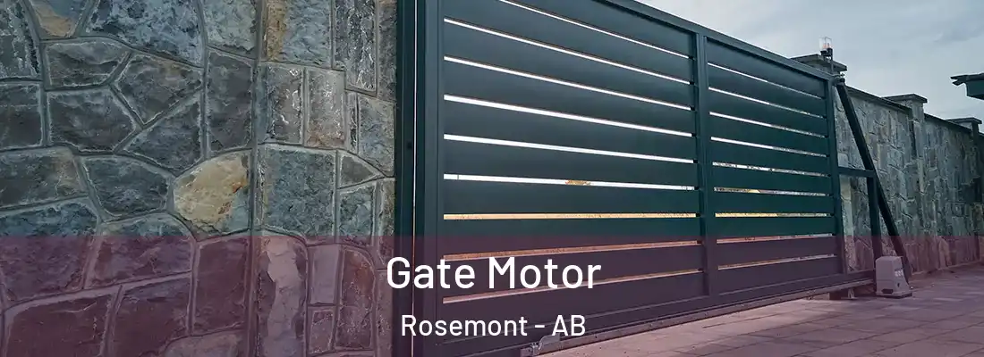  Gate Motor Rosemont - AB