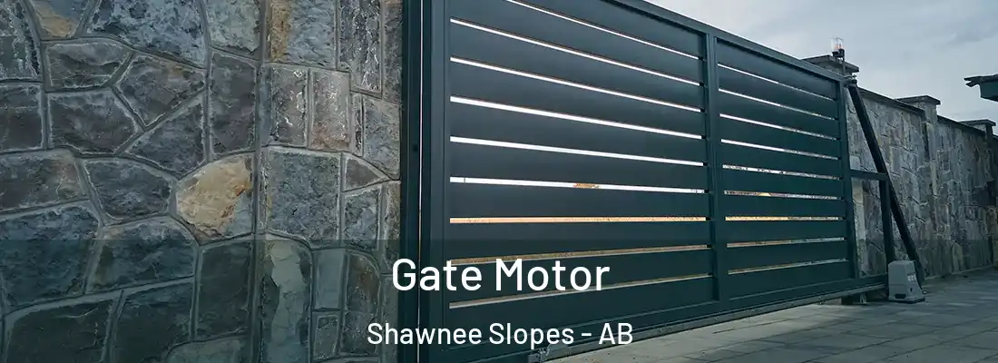  Gate Motor Shawnee Slopes - AB