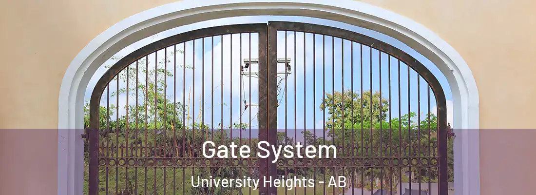  Gate System University Heights - AB