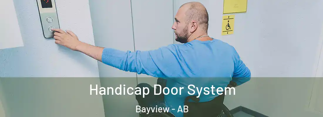  Handicap Door System Bayview - AB