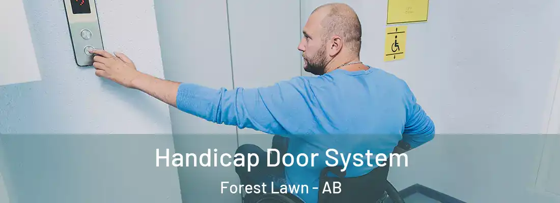  Handicap Door System Forest Lawn - AB