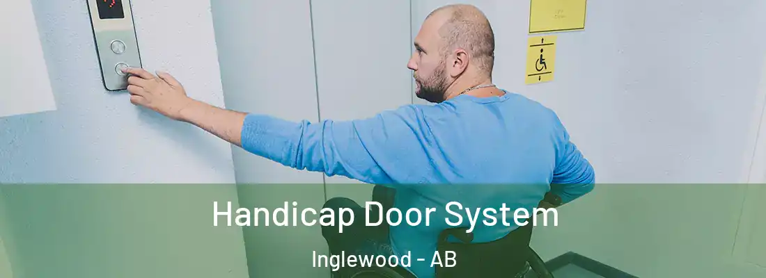  Handicap Door System Inglewood - AB
