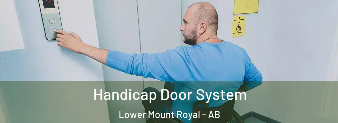  Handicap Door System Lower Mount Royal - AB