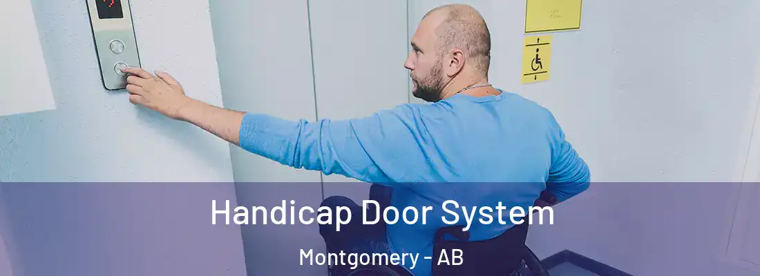  Handicap Door System Montgomery - AB