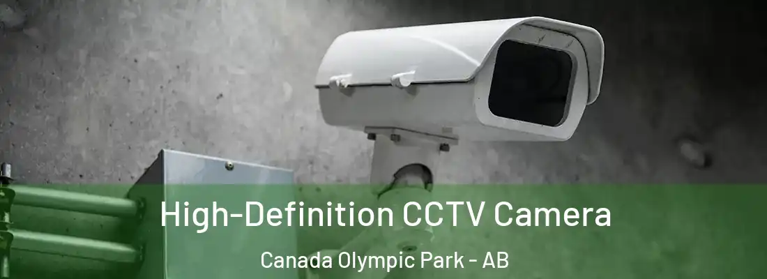  High-Definition CCTV Camera Canada Olympic Park - AB
