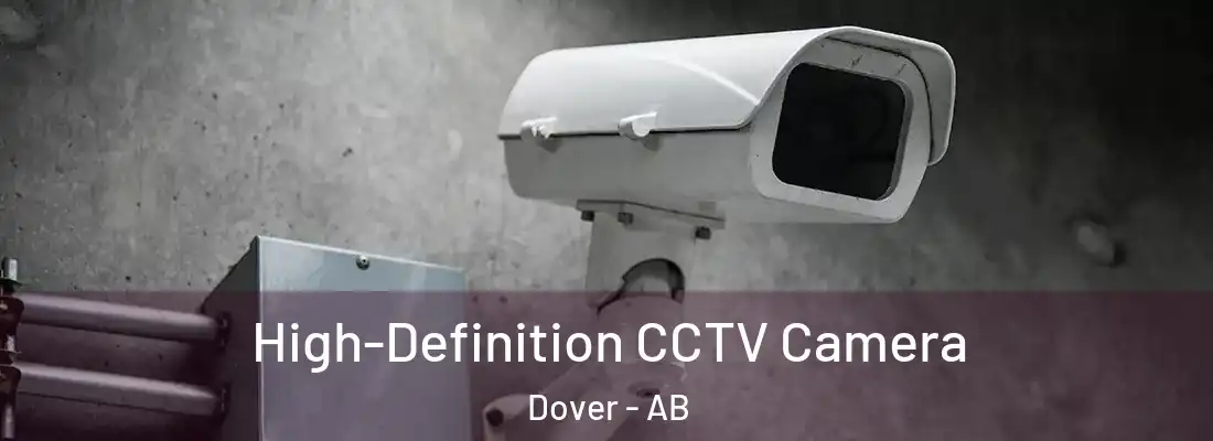  High-Definition CCTV Camera Dover - AB