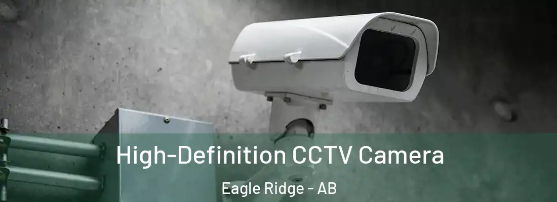  High-Definition CCTV Camera Eagle Ridge - AB