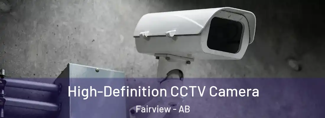  High-Definition CCTV Camera Fairview - AB