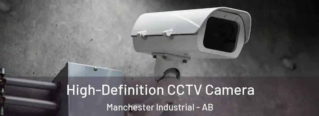  High-Definition CCTV Camera Manchester Industrial - AB