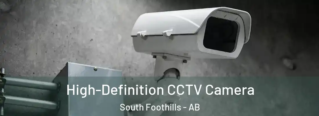  High-Definition CCTV Camera South Foothills - AB