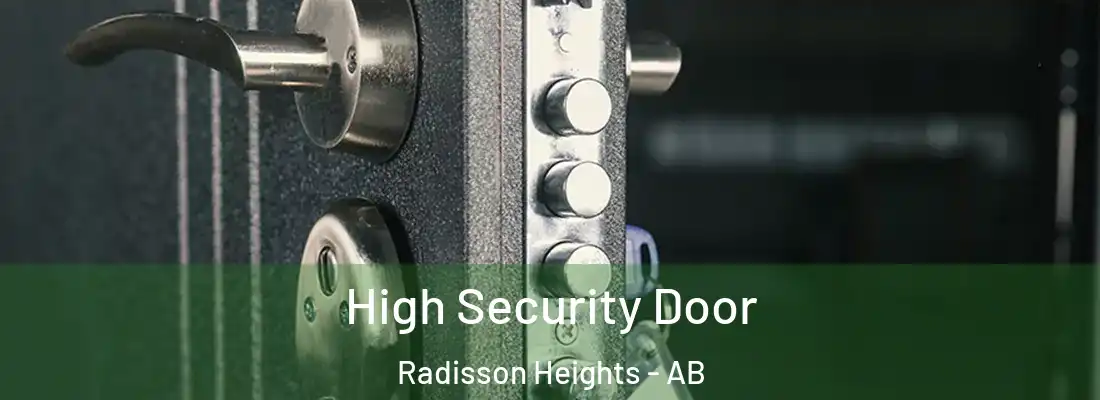  High Security Door Radisson Heights - AB
