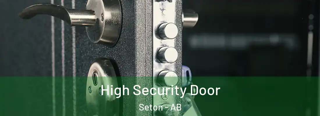  High Security Door Seton - AB