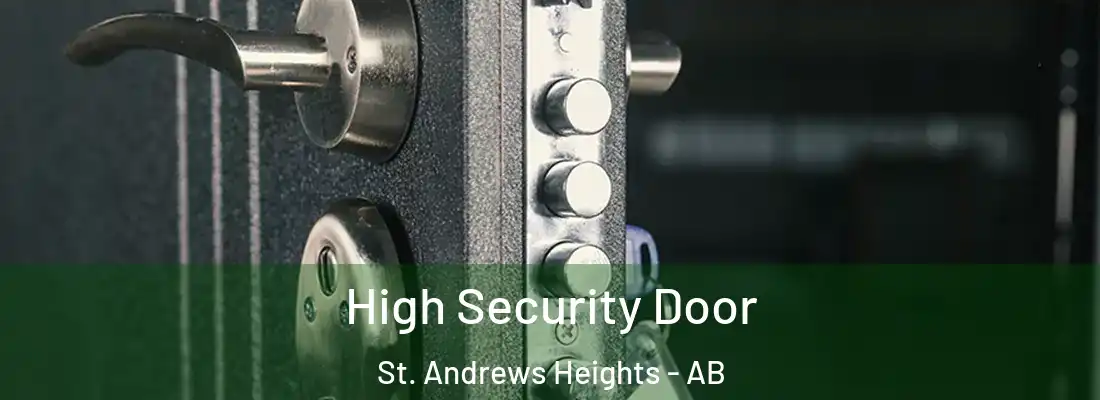  High Security Door St. Andrews Heights - AB