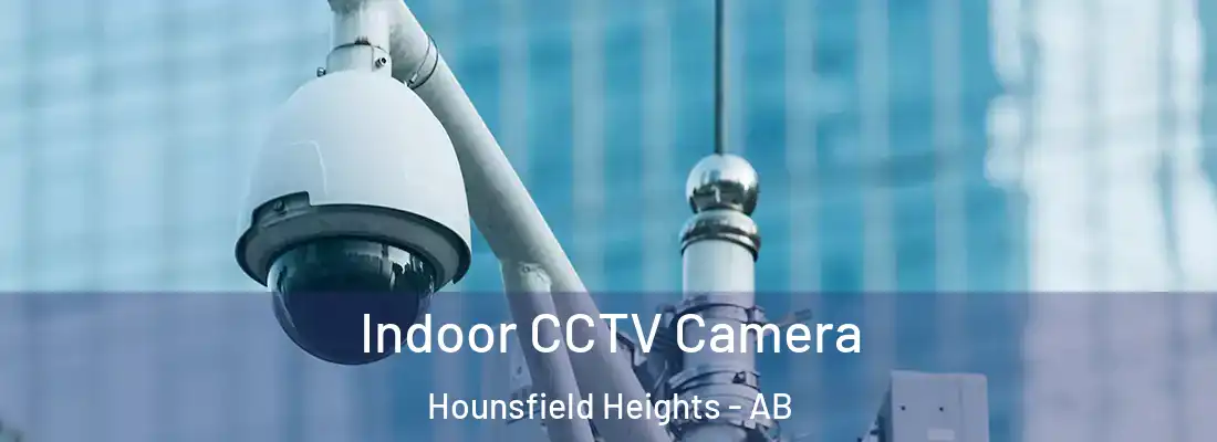  Indoor CCTV Camera Hounsfield Heights - AB