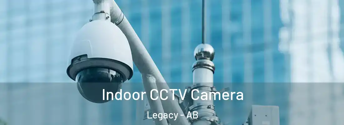  Indoor CCTV Camera Legacy - AB