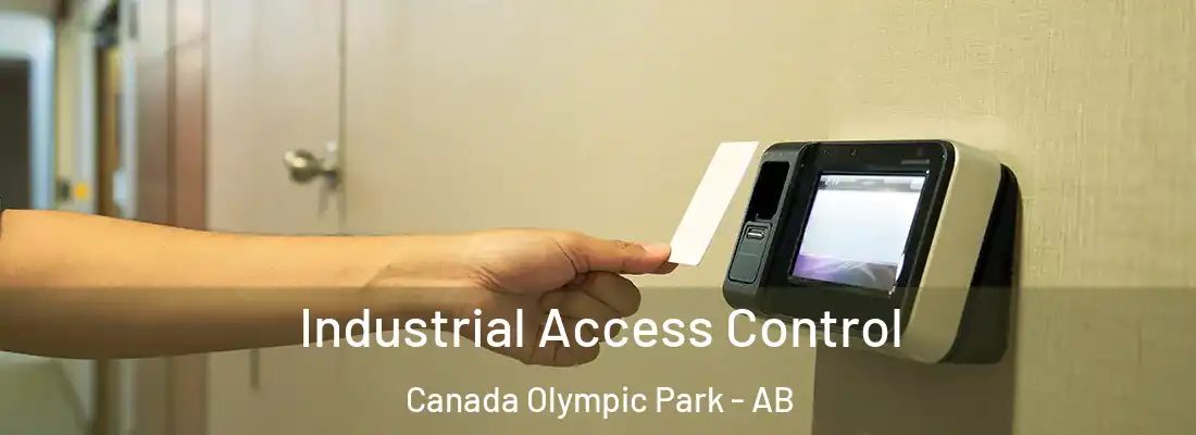  Industrial Access Control Canada Olympic Park - AB