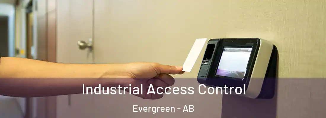 Industrial Access Control Evergreen - AB