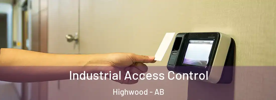  Industrial Access Control Highwood - AB