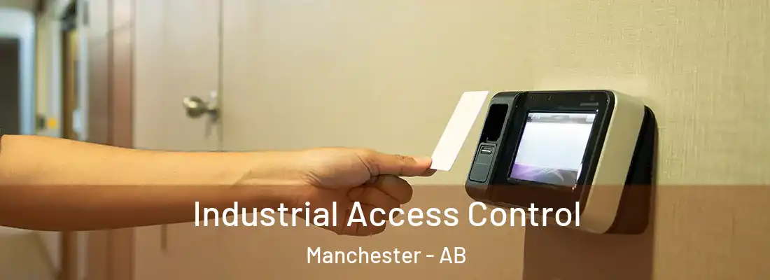  Industrial Access Control Manchester - AB