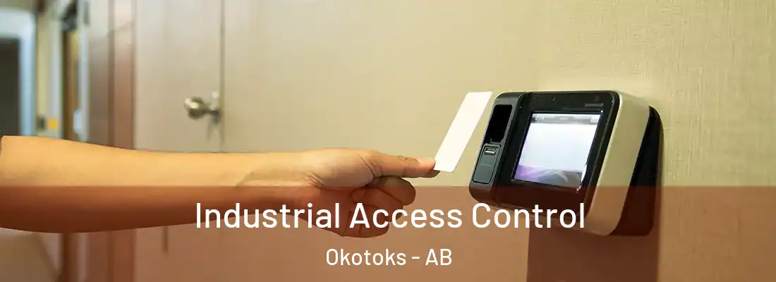  Industrial Access Control Okotoks - AB
