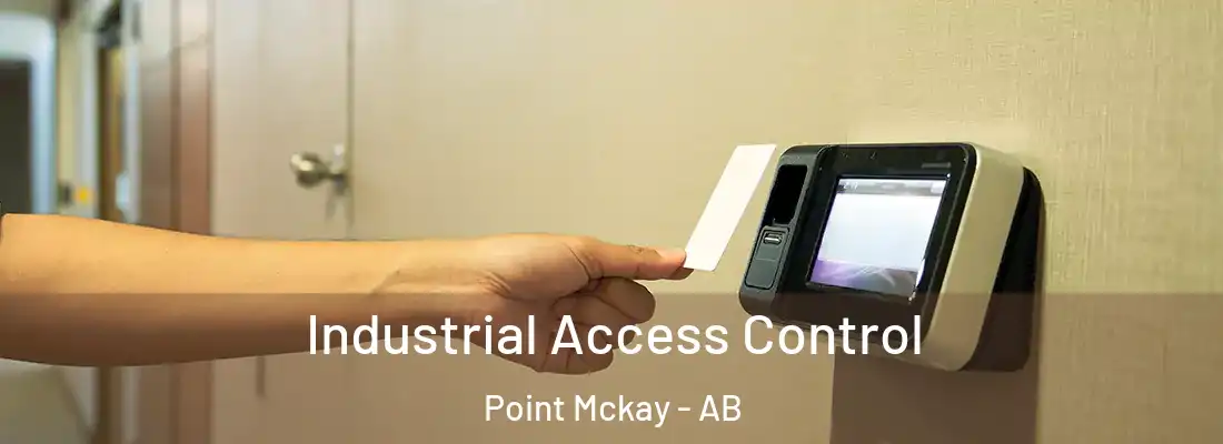  Industrial Access Control Point Mckay - AB