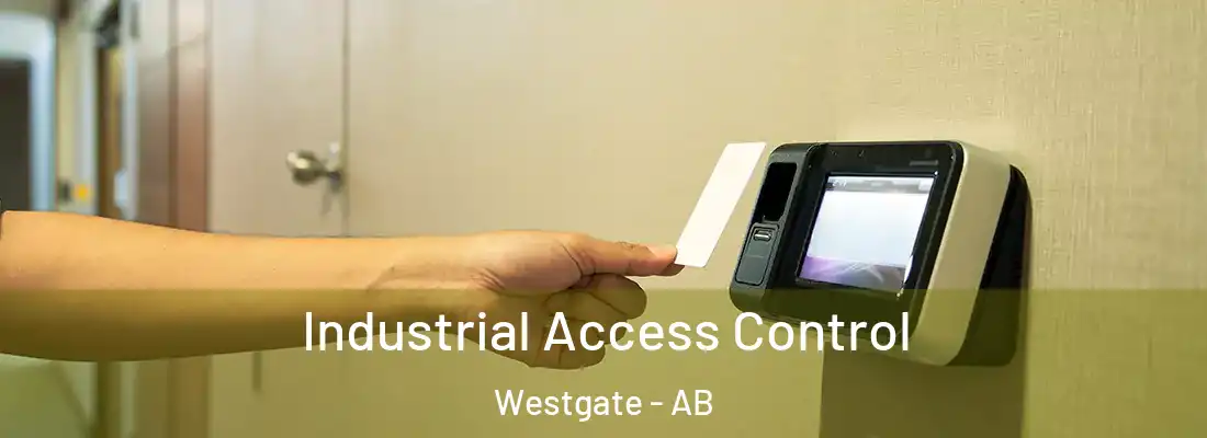  Industrial Access Control Westgate - AB