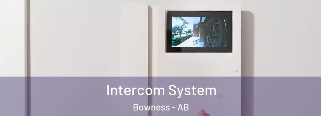  Intercom System Bowness - AB