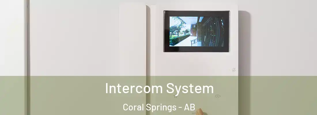  Intercom System Coral Springs - AB