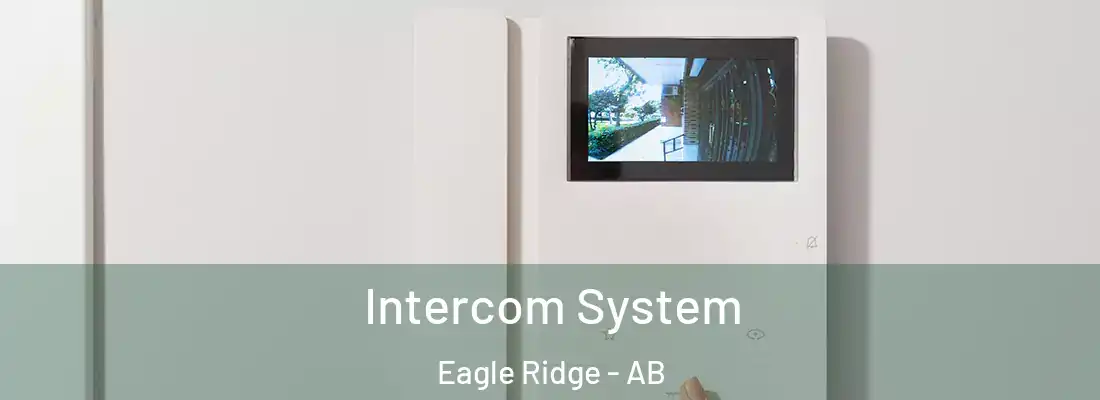  Intercom System Eagle Ridge - AB